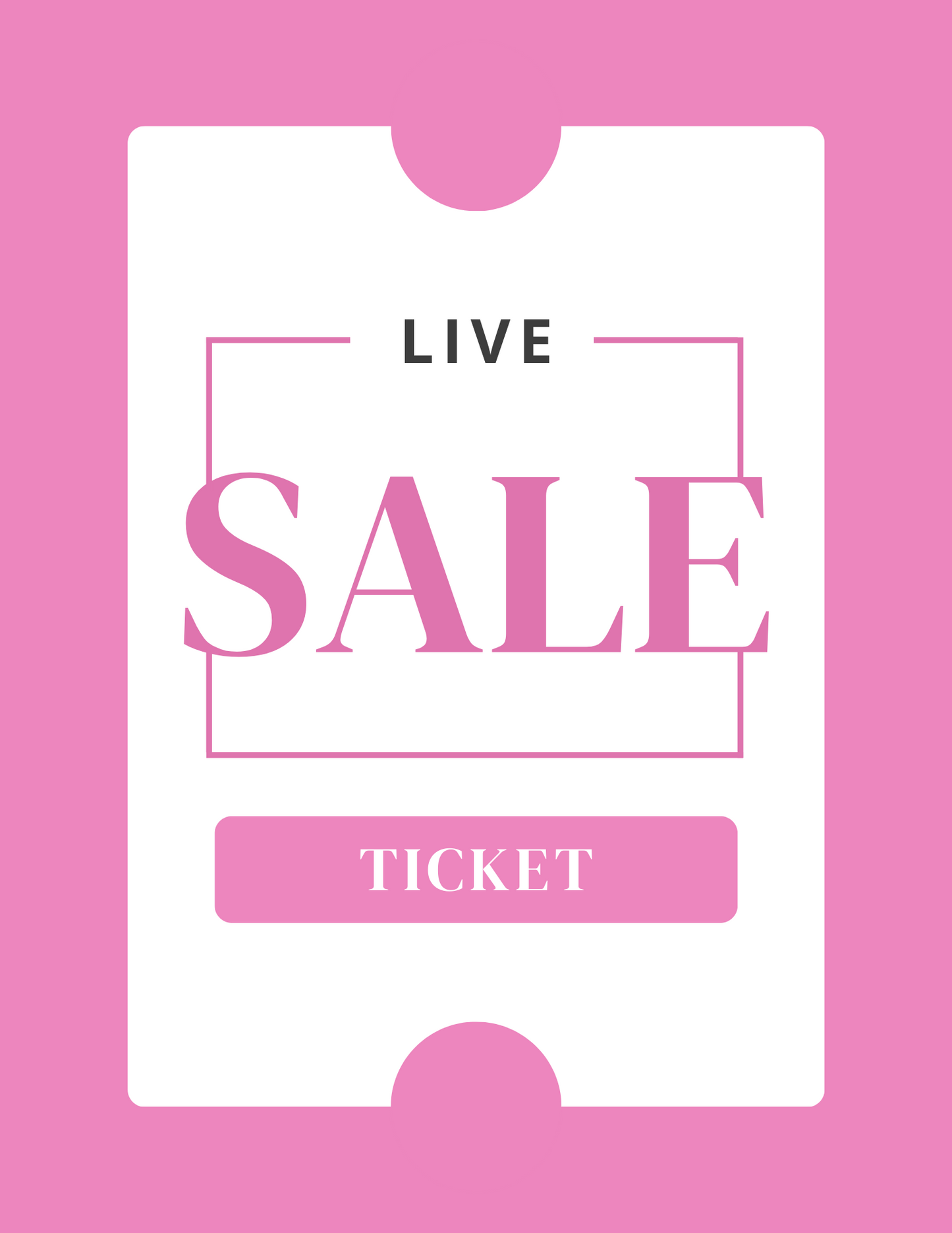 Live Sale Ticket